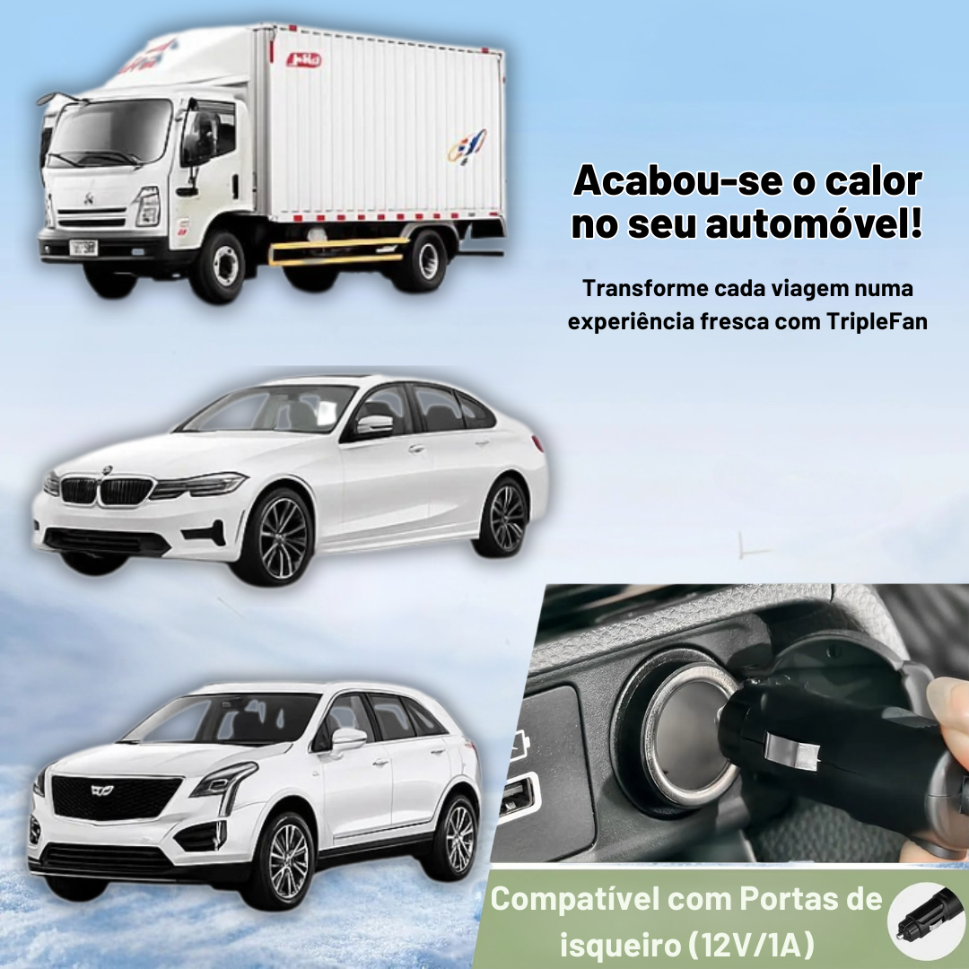 TripleFAN - Não há Mais Calor no Seu Carro